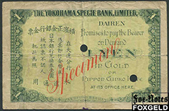 Yokohama Specie Bank 1   ND(1916) Yokohama Specie Bank DAIREN SPECIMEN VG 280000 