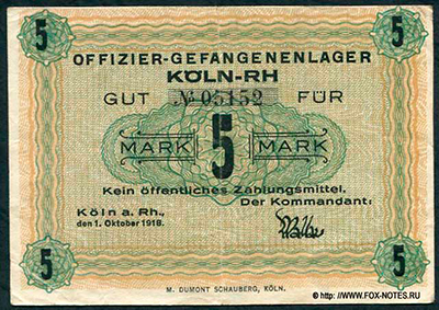 Offizier-gefangenenlager Köln RH 5 Mark 1918 /Des Papiergeldes der Gefangenenlager im 1. Weltkrieg KGL