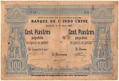 Banque de l'Indochine 100  Piastres 1907  Французский Индокитай