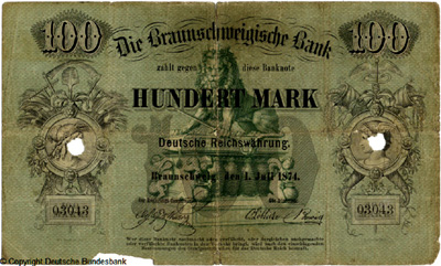 Braunschweigische Bank  Banknote. 100 Mark. 1. Juli 1874.