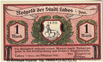 Notgeld der Stadt Labes i./Pom. Oktober 1921. 1 .