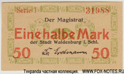 Stadt Waldenburg in Schlesien Einehalbe Mark Notgeld
