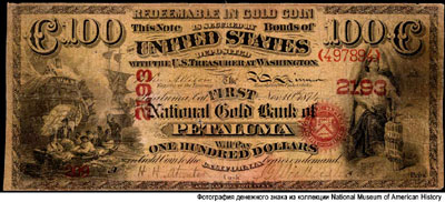 The National Gold Bank Notes of California 1874 100 Dollars