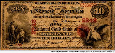 The First National Gold Bank Of Oakland 10 Dollars 1870