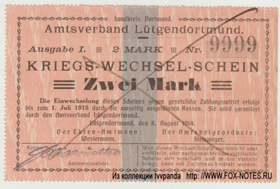 Amtsverband Lütgendortmund Zwei Mark 1914 Kriegs-Wechsel-Schein.