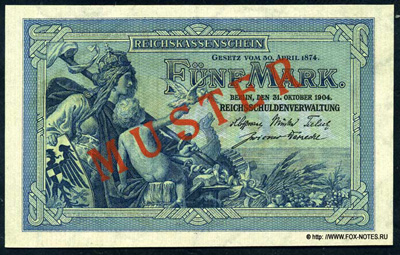 Reichskassenschein. 5 Mark. 31. Oktober 1904. MUSTER SPECIMEN