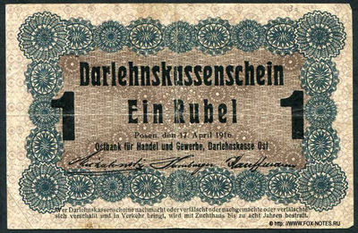 Darlehnskassenschein. 1 Rubel. 17. April 1916. Ostbank für Handel und Gewerbe, Darlehnskasse Ost