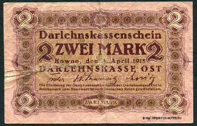 Darlehnskasse Ost Darlehnskassenschein. 2 Mark. Kowno, den 4. April 1918.