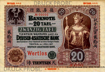 Deutsch-Asiatische Bank Banknote. Tientsin, den 1. März 1907. (Tael)