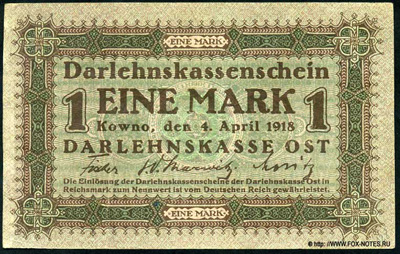 Darlehnskassenschein. 1 Mark. Kowno, den 4. April 1918.