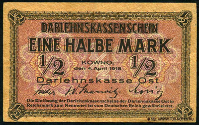 Darlehnskassenschein. ½ Mark. Kowno, den 4. April 1918.