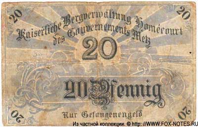 Kaiserliche Bergverwaltung Homécourt des Gouvernements Metz 20 Pfennig