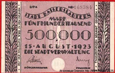 Stadt Kaiserslautern 500.000 Mark 15 august 1923 Notgeld