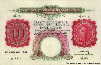 BOARD OF COMMISSIONERS OF CURRENCY MALAYA 100 dollars  1942
