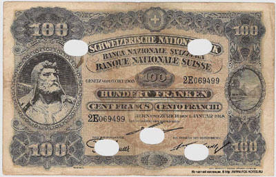 Швейцария SCHWEIZERISCHE NATIONALBANK 100 франков 1918