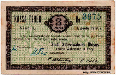 Sindi Kalewiwabriku Ühisus endine Wöhrmann ja Poeg Kassa Tschek 3 Marka 1919