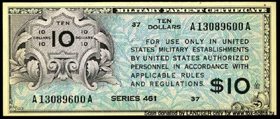 Military Payment Certificate 10 dollars SERIES 461
