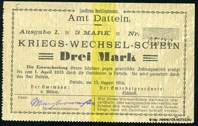 Amt Datteln  Kriegs-Wechsel-Schein. 13.08.1914 Gultig bis 01.04.1915