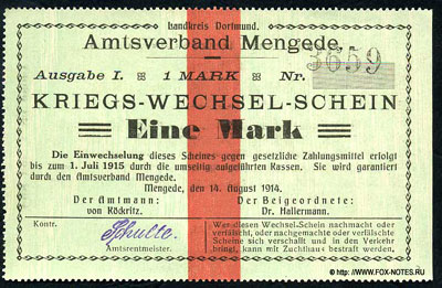 Amtsverband Mengede  Kriegs-Wechsel-Schein 14.08.1914 Gültig bis  01.07.1915