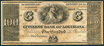 Citizens' Bank of Louisiana, New-Orleans. 100 Dollars