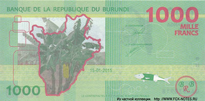 Banque de la R&eacute;publique du Burundi - Ibanki ya Republika y'uBurundi - Note 1000 Francs 2015.