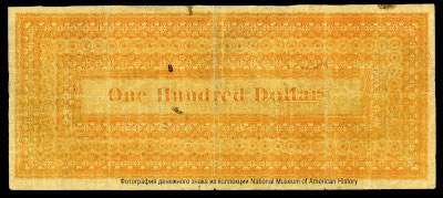 Treasurer United States. Gold Certificates 100 dollars gold. Act of March 3, 1863  