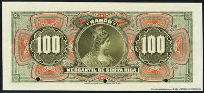 Banco Mercantil de Costa Rica 100 Colones 1910