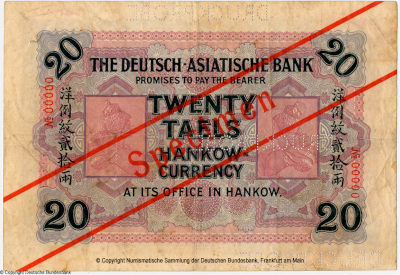 Deutsch-Asiatische Bank 20 TAEL 1907