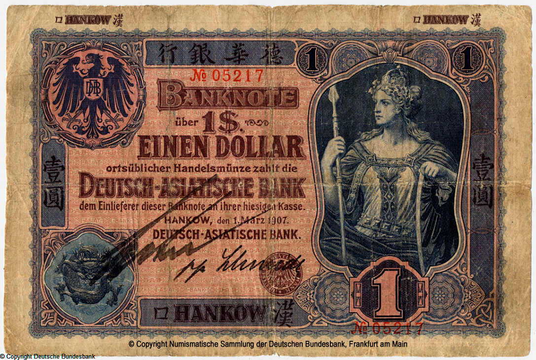 Deutsch-Asiatische Bank Banknote. 1 Dollar. Hankow, den 1. März 1907.