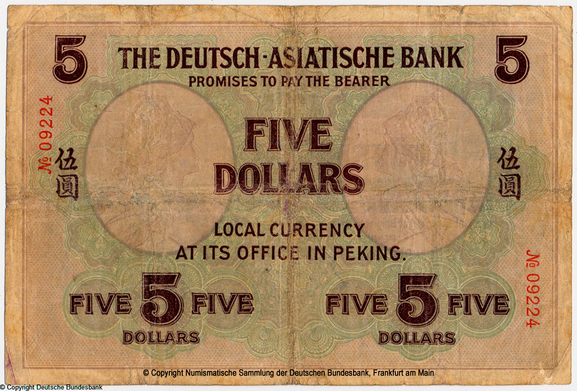Deutsch-Asiatische Bank Banknote. 5 Dollar. Peking 1907.