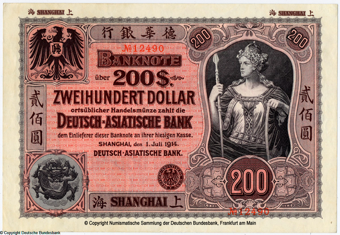 Deutsch-Asiatische Bank Banknote. 200 Dollar. Shanghai, den 1. Juli 1914.