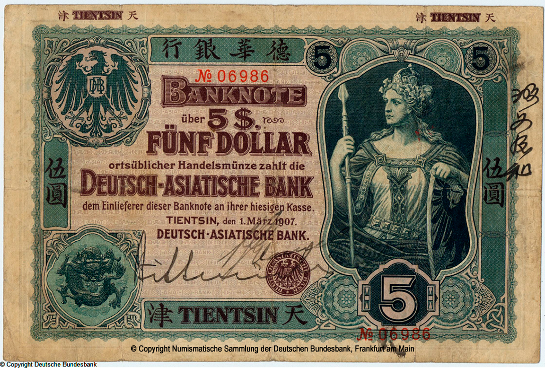 Deutsch-Asiatische Bank. Banknote. 5 Dollar. Tientsin, den 1. März 1907.