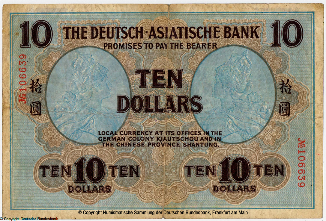 10 Dollar. Tsingtau, den 1. Jule 1914.