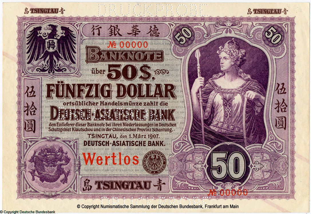 Deutsch-Asiatische Bank. Banknote. 50 Dollar. Tsingtau, den 1. März 1907.
