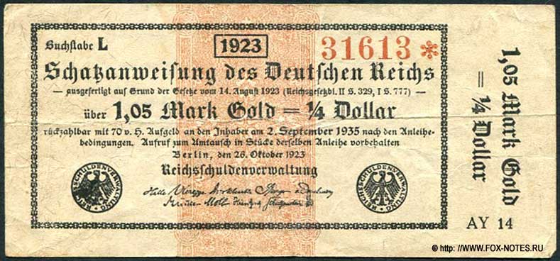 Reichsschuldenverwaltung. Schatzanweisungen des Deutschen Reiches. 1,05 Mark Gold = 1/4 Dollar. 26. Oktober 1923.