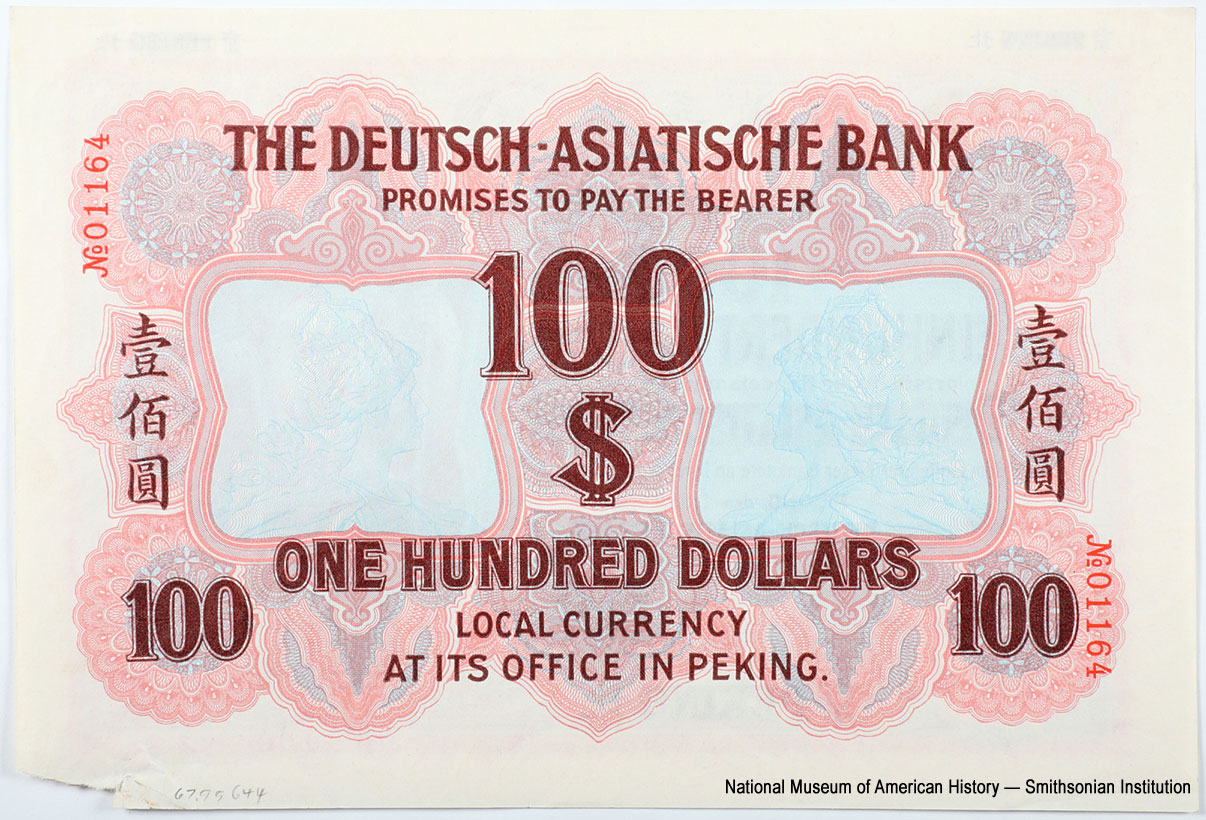 Deutsch-Asiatische Bank (行銀華德). Banknote über 100 Dollar. Peking, den 1. Juli 1914.