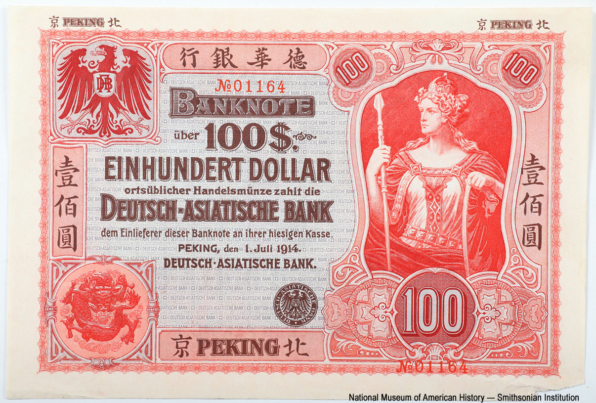 Deutsch-Asiatische Bank (行銀華德). Banknote über 100 Dollar. Peking, den 1. Juli 1914.