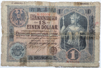 Deutsch-Asiatische Bank (行銀華德). Banknote über 1 Dollar. Shanghai, den 1. März 1907.