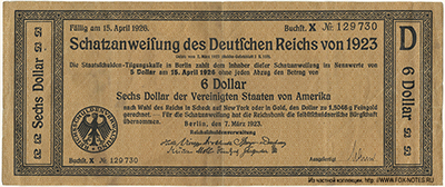 Schatzanweisungen des Deutschen Reiches von 1923. 6 (5) Dollar. 7. März 1923.
