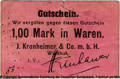 Deutsch-Südwestafrika. J. Kronheimer & Co. m.b.H. Gutschein 1,00 Mark in Waren