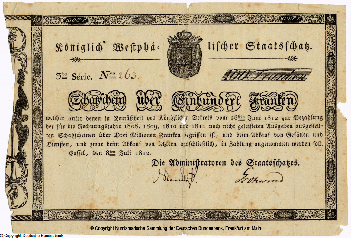 Königreich Westfalen Staatsrath des Staatsschatzes Kassel Schatzschein 100 Franken