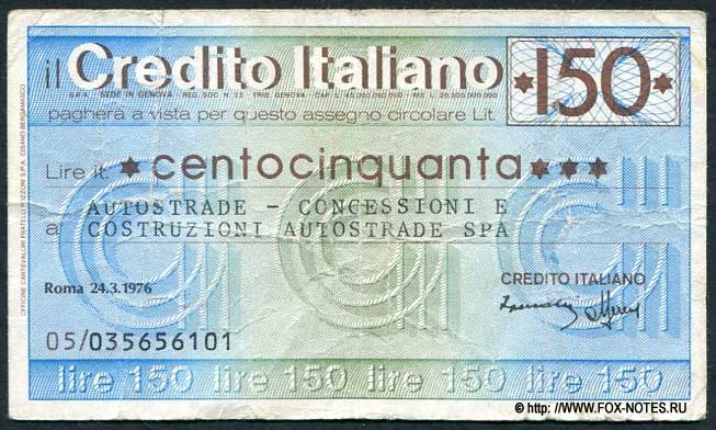 Credito Italiano.  - Miniassegni. 150  1976 AUTOSTRADE CONCESSIONI E COSTRUZIONI AUTOSTRADE SPA