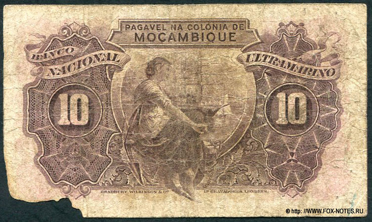 Португальская Восточная Африка. Banco Nacional Ultramarino. 10 эскудо — 29 de NOVEMBRO de 1945. Sign. O ADMINISTRADOR - Francisco José Vieira Machado, O PRESIDENTE DO CONSELHO ADMINISTRATIVO - António dos Santos Viegas.