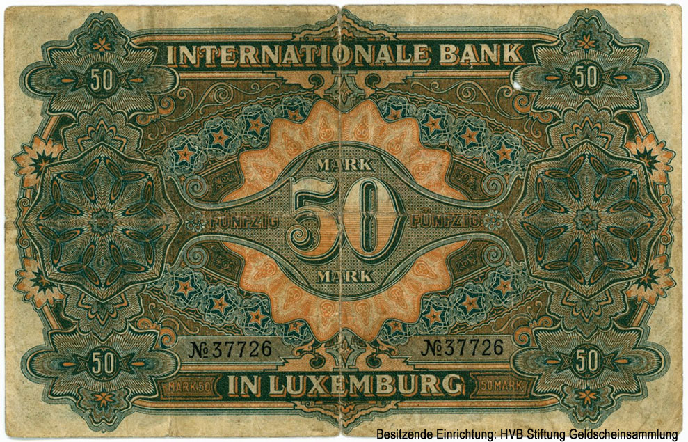 Banque internationale à Luxembourg Internationale Bank in Luxemburg Banknote. 50 Mark Deutsche Reichswährung. 1. Juli 1900.