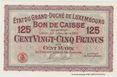 État du Grand-Duché De Luxembourg Bon de Caisse. 125 Francs. Loi du 28 novembre 1914.