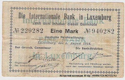 Banque internationale à Luxembourg Banknote. 1 Mark Deutsche Reichswährung. 5. August 1914. 