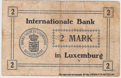 Banque internationale à Luxembourg Banknote. 2 Mark Deutsche Reichswährung. 5. August 1914