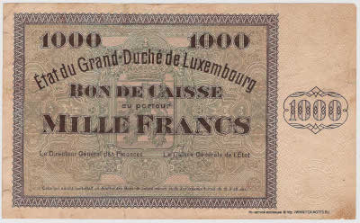 État du Grand-Duché De Luxembourg Bon de Caisse. 1000 Francs 1940.