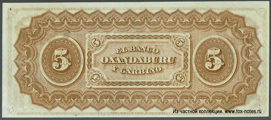 BANCO OXANDABURU Y GARBINO 5 Pesos Bolivianos 1869