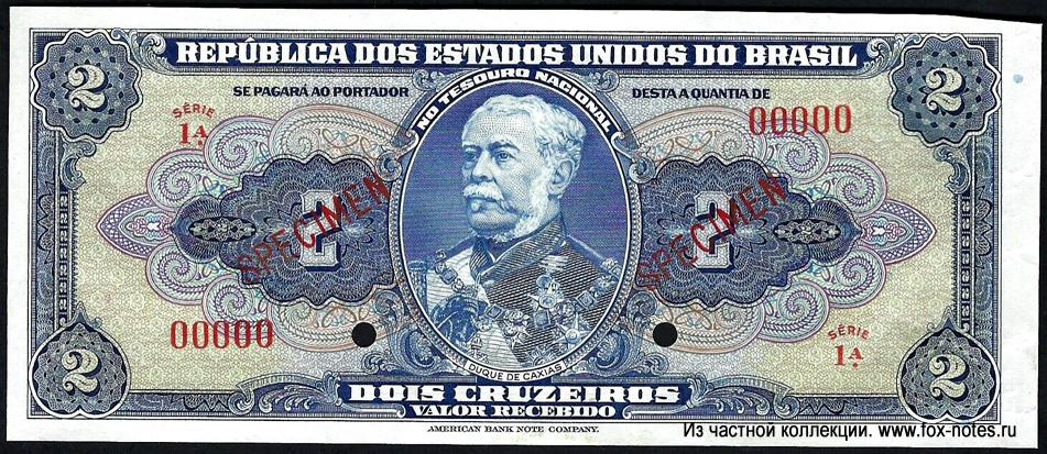 República dos Estados Unidos do Brazil (Tesouro Nacional) 2 Cruizeiros Valor recebido. SPECIMEN